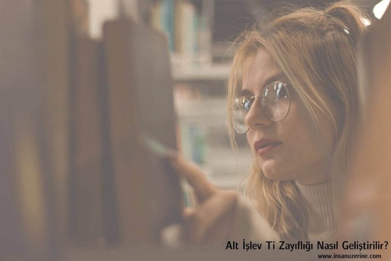 Alt İşlev Ti Zayıflığı Nasıl Geliştirilir?