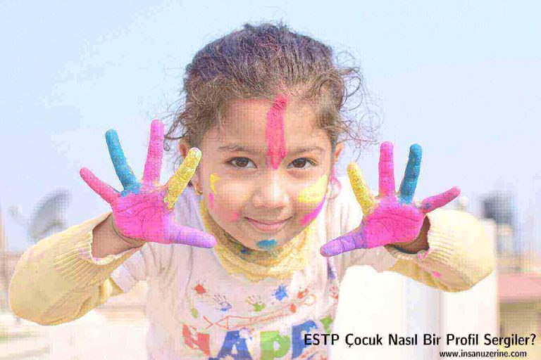 ESTP Çocuk Nasıl Bir Profil Sergiler?