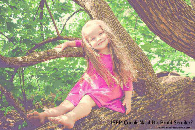 ISFP Çocuk Nasıl Bir Profil Sergiler?