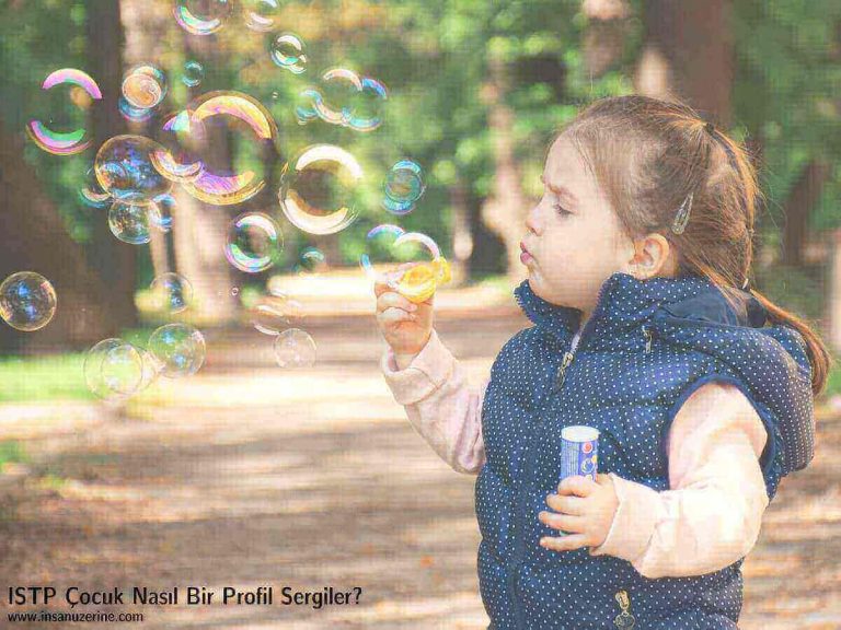 ISTP Çocuk Nasıl Bir Profil Sergiler?