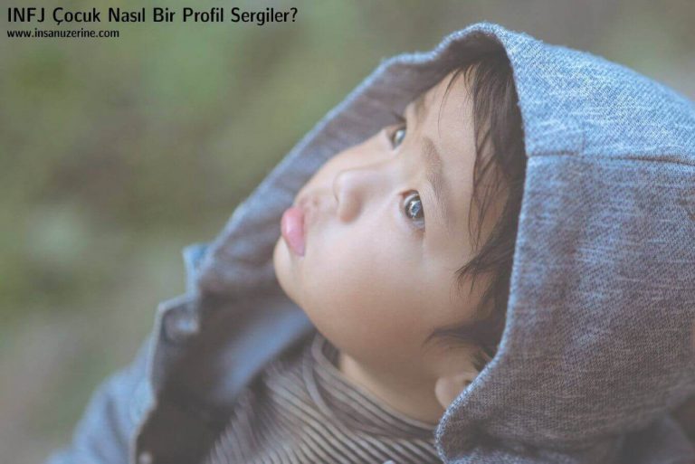 INFJ Çocuk Nasıl Bir Profil Sergiler?