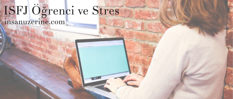 ISFJ Öğrenci ve Stres