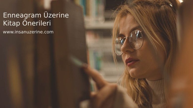 Enneagram Üzerine Kitap Önerileri