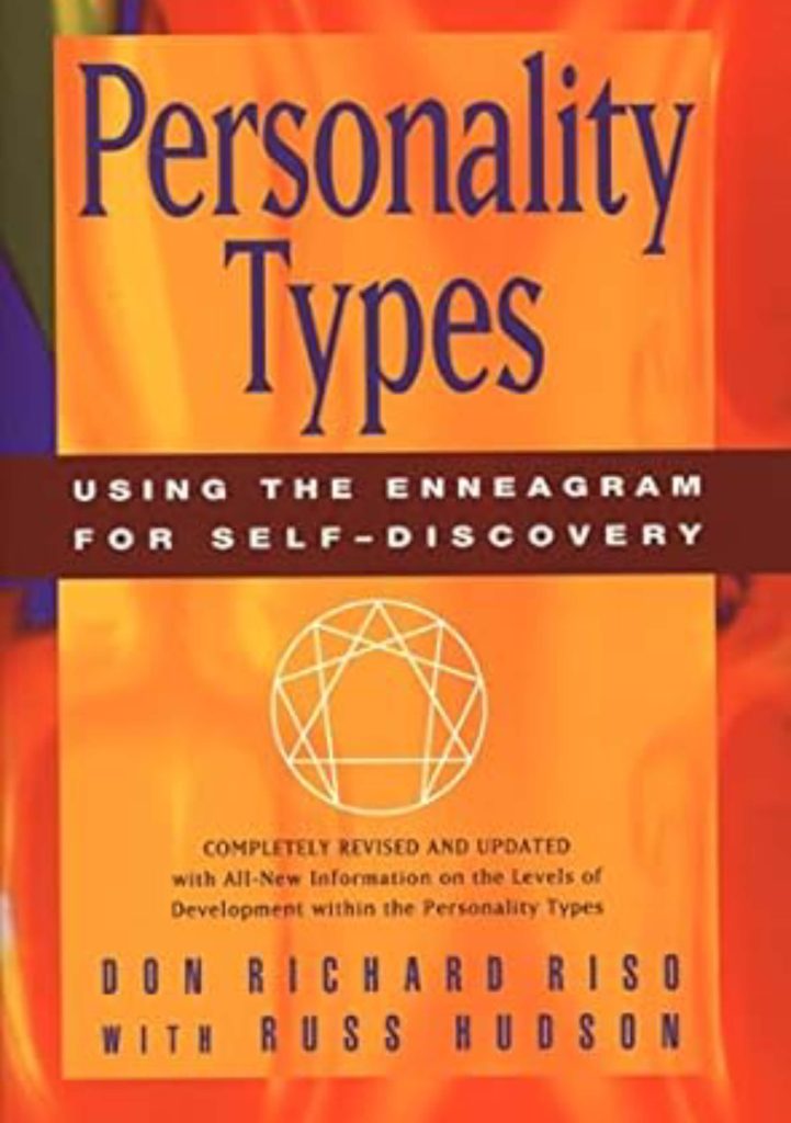 Personality Types-Using the Enneagram for Self-Discovery